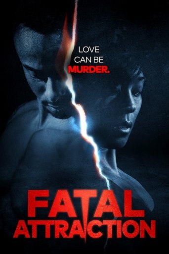 Fatal Attraction (2013) — постер