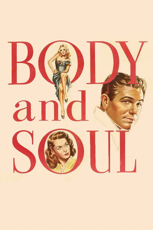 Тело и душа (1947) — постер
