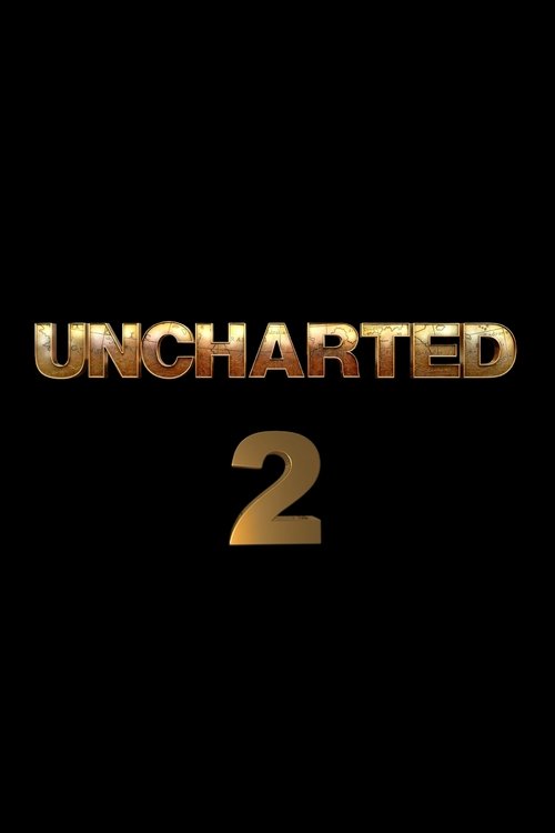 Анчартед: 2 — постер